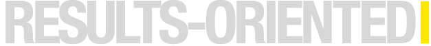 Results Oriented